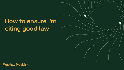 Thumbnail for How to ensure I'm citing good law