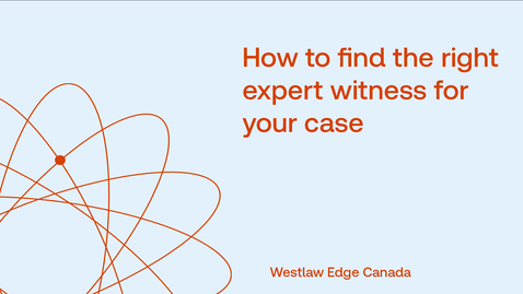 Thumbnail for How to find the right expert witness for your case