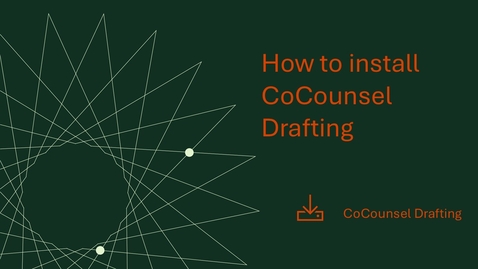 Thumbnail for How to install CoCounsel Drafting