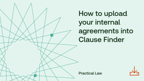 Thumbnail for How to upload your internal agreements into Clause Finder