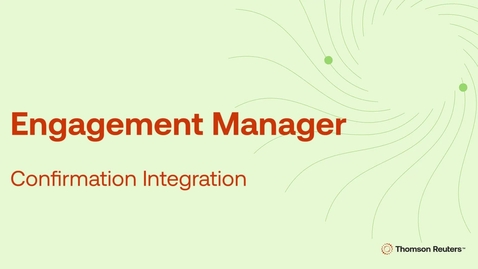 Thumbnail for Engagement Manager Confirmation Integration