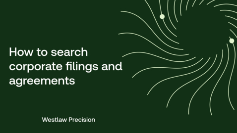 Thumbnail for How to search corporate filings and agreements