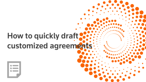 Thumbnail for How to quickly draft customized agreements