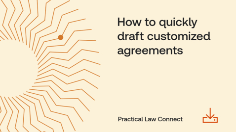 Thumbnail for How to quickly draft customized agreements