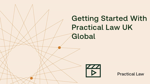Thumbnail for Getting Started with Practical Law UK Global