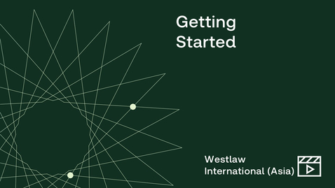 Thumbnail for Westlaw International (Asia) Getting Started