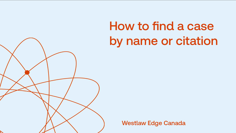 Thumbnail for How to find a case by name or citation
