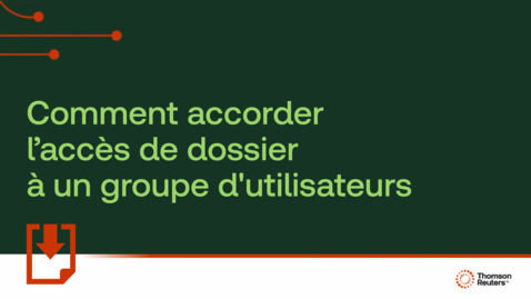 Thumbnail for Comment accorder l’accès de dossier à un groupe d'utilisateurs