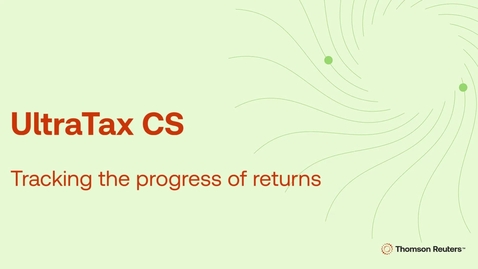 Thumbnail for Tracking the progress of returns in UltraTax CS