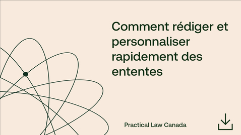 Thumbnail for Comment rédiger et personnaliser rapidement des ententes