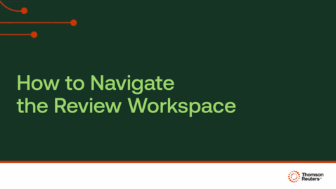 Thumbnail for How to Navigate the Review Workspace