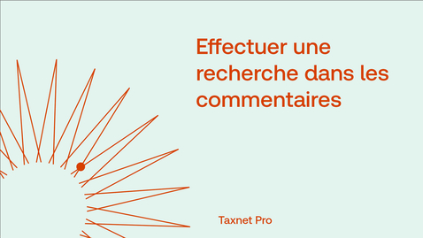 Thumbnail for Effectuer une recherche dans les commentaires