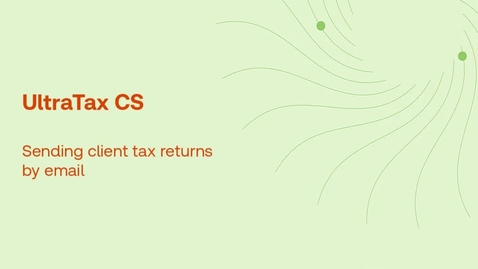 Thumbnail for Sending client tax returns by email