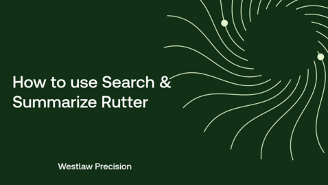 Thumbnail for How to use Search &amp; Summarize Rutter 