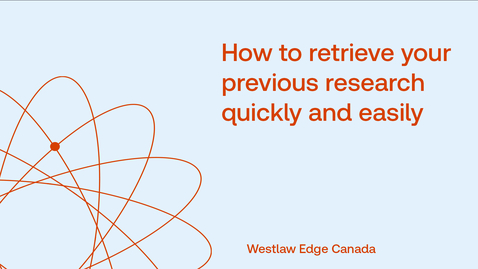 Thumbnail for How to retrieve your previous research quickly and easily