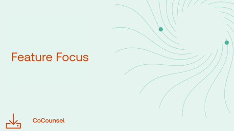 Thumbnail for CoCounsel Tax, Audit, &amp; Accounting Feature Focus