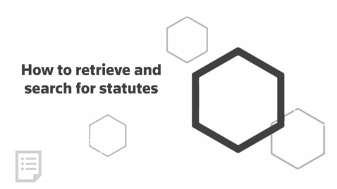 Thumbnail for How to retrieve and search for statutes