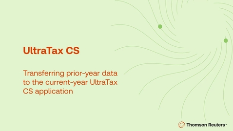 Thumbnail for Transferring prior-year data to the current-year UltraTax CS application