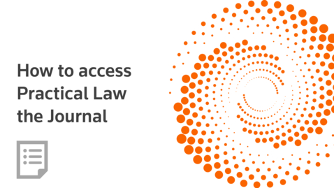 Thumbnail for How to access Practical Law The Journal