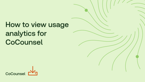 Thumbnail for How to view usage analytics for CoCounsel