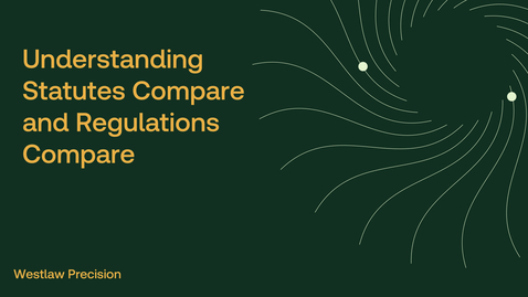 Thumbnail for Understanding Statutes Compare and Regulations Compare