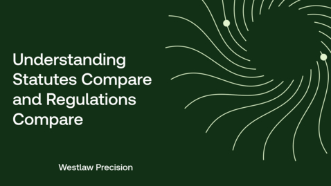 Thumbnail for Understanding Statutes Compare and Regulations Compare