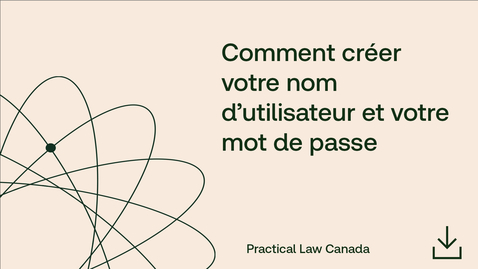 Thumbnail for Comment créer votre nom d’utilisateur et votre mot de passe