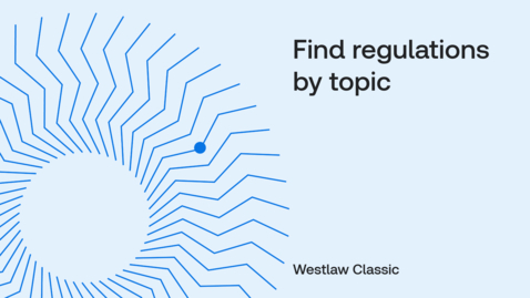 Thumbnail for How to find regulations by topic
