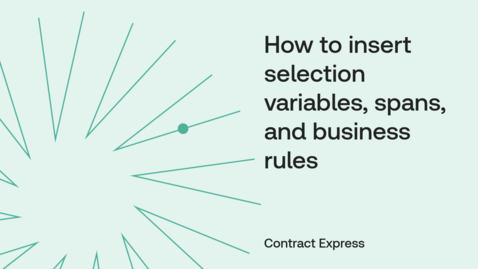Thumbnail for How to insert text selection variables, spans, and business rules