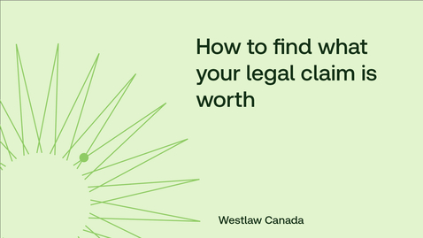 Thumbnail for How to find what your legal claim is worth