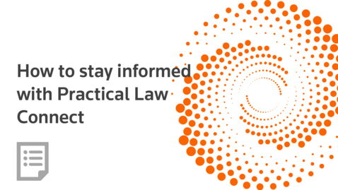 Thumbnail for How to stay informed with Practical Law Connect