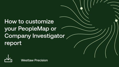 Thumbnail for How to customize your PeopleMap or Company Investigator report