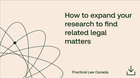 Thumbnail for How to expand your research to find related legal matters