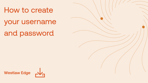 Thumbnail for How to create your username and password
