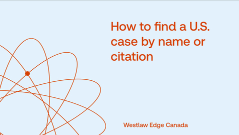 Thumbnail for How to find a U.S. case by name or citation