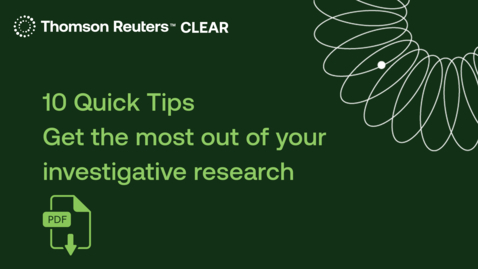 Thumbnail for 10 Quick tips to help you get the most out of your investigative research