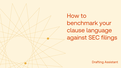 Thumbnail for How to benchmark your clause language against SEC Filings