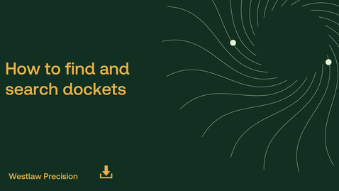 Thumbnail for How to find and search dockets