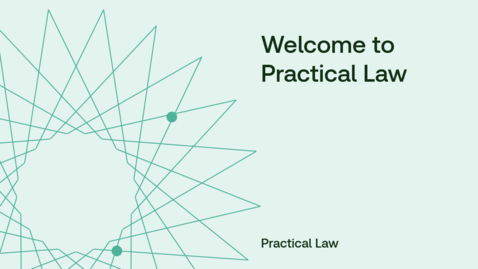 Thumbnail for Welcome to Practical Law