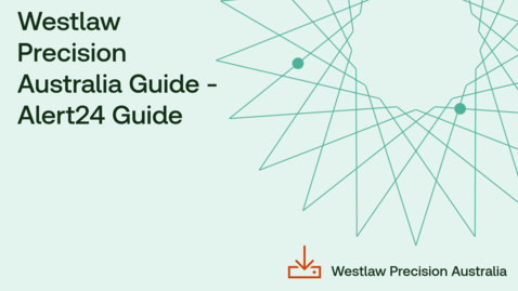 Thumbnail for Westlaw Precision Australia Guide - Alert24 Guide