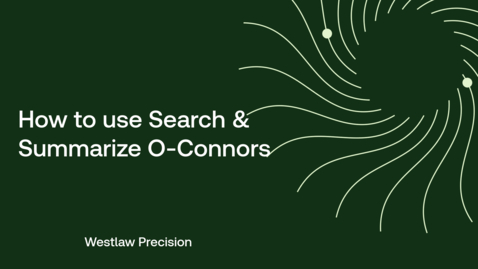 Thumbnail for How to use Search and Summarize O'Connors