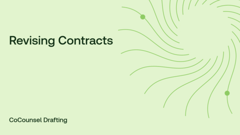 Thumbnail for Revising Contracts with CoCounsel Core and CoCounsel Drafting