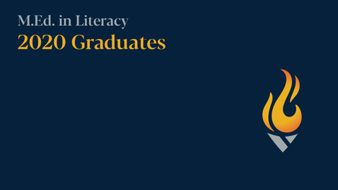 Thumbnail for entry M.Ed. in Literacy: Commencement 2020