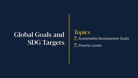 Thumbnail for 
		Global Goals and SDG Targets
	