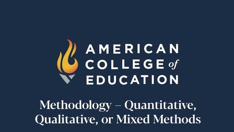 Thumbnail for 
		Methodology – Quantitative, Qualitative, or Mixed Methods
	