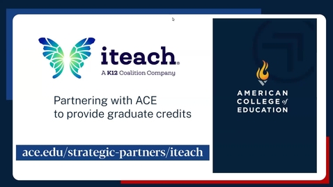 Thumbnail for entry ACE and iteach Webinar February 22, 2024