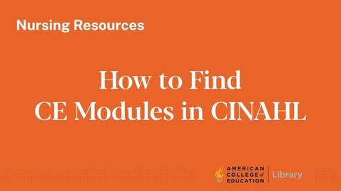 Thumbnail for How to Find CE Modules in CINAHL