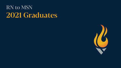 Thumbnail for RN to MSN: Commencement 2021