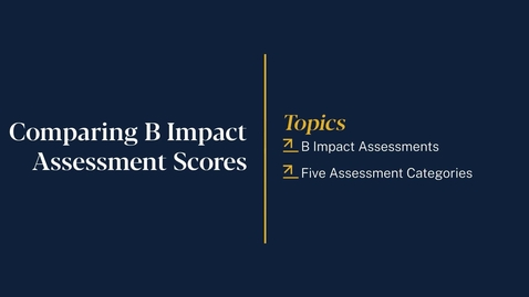 Thumbnail for 
		Comparing B Impact Assessment Scores
	