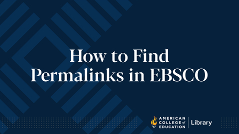 Thumbnail for How to Find Permalinks in EBSCO